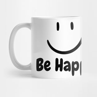 Smiley Be Happy Mug